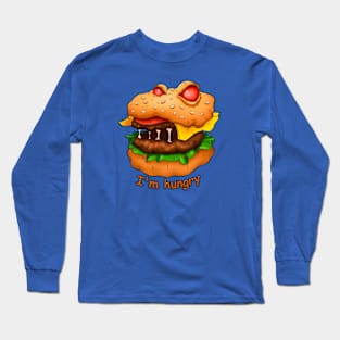 I'm hungry Long Sleeve T-Shirt